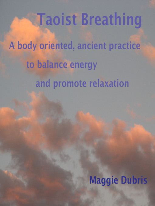 Title details for Taoist Breathing by Maggie Dubris - Available